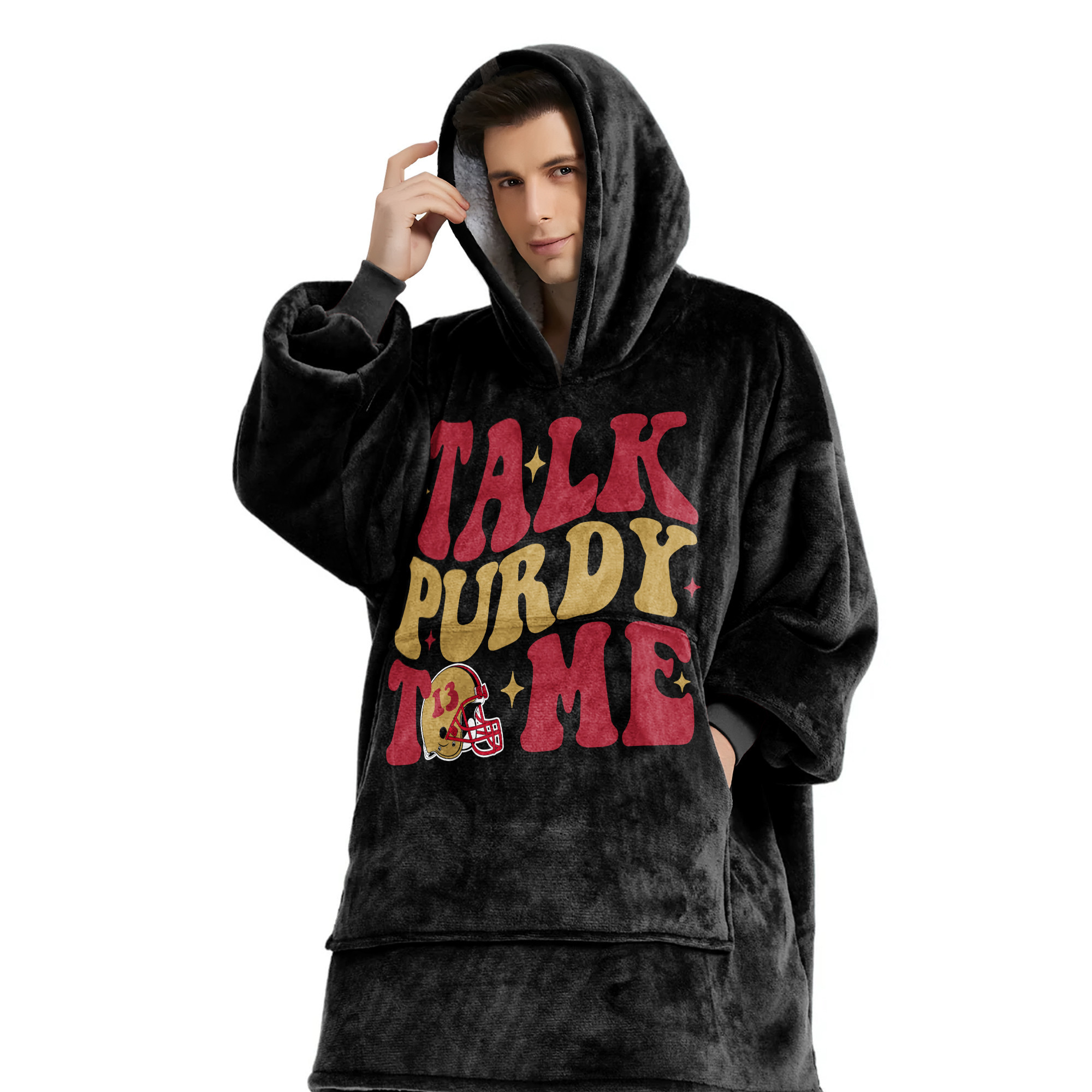 Adult Talk Purdy To Me 13 San Francisco 49ers Football Unisex Blanket Hoodie
