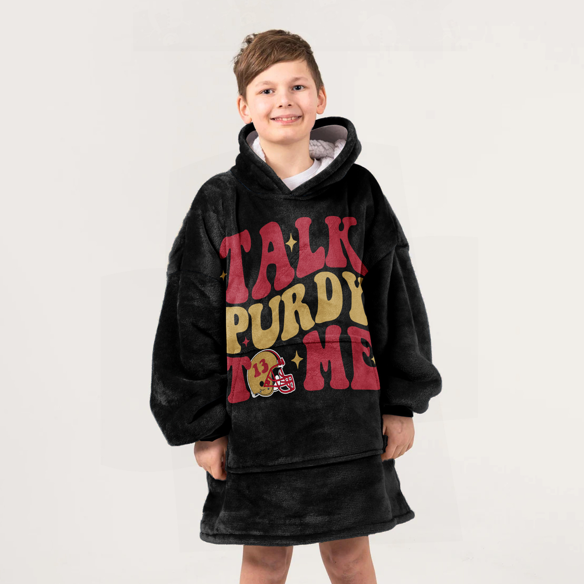 Adult Talk Purdy To Me 13 San Francisco 49ers Football Unisex Blanket Hoodie