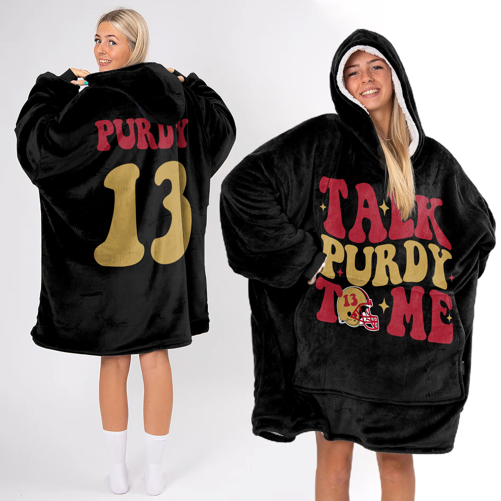 Adult Talk Purdy To Me 13 San Francisco 49ers Football Unisex Blanket Hoodie