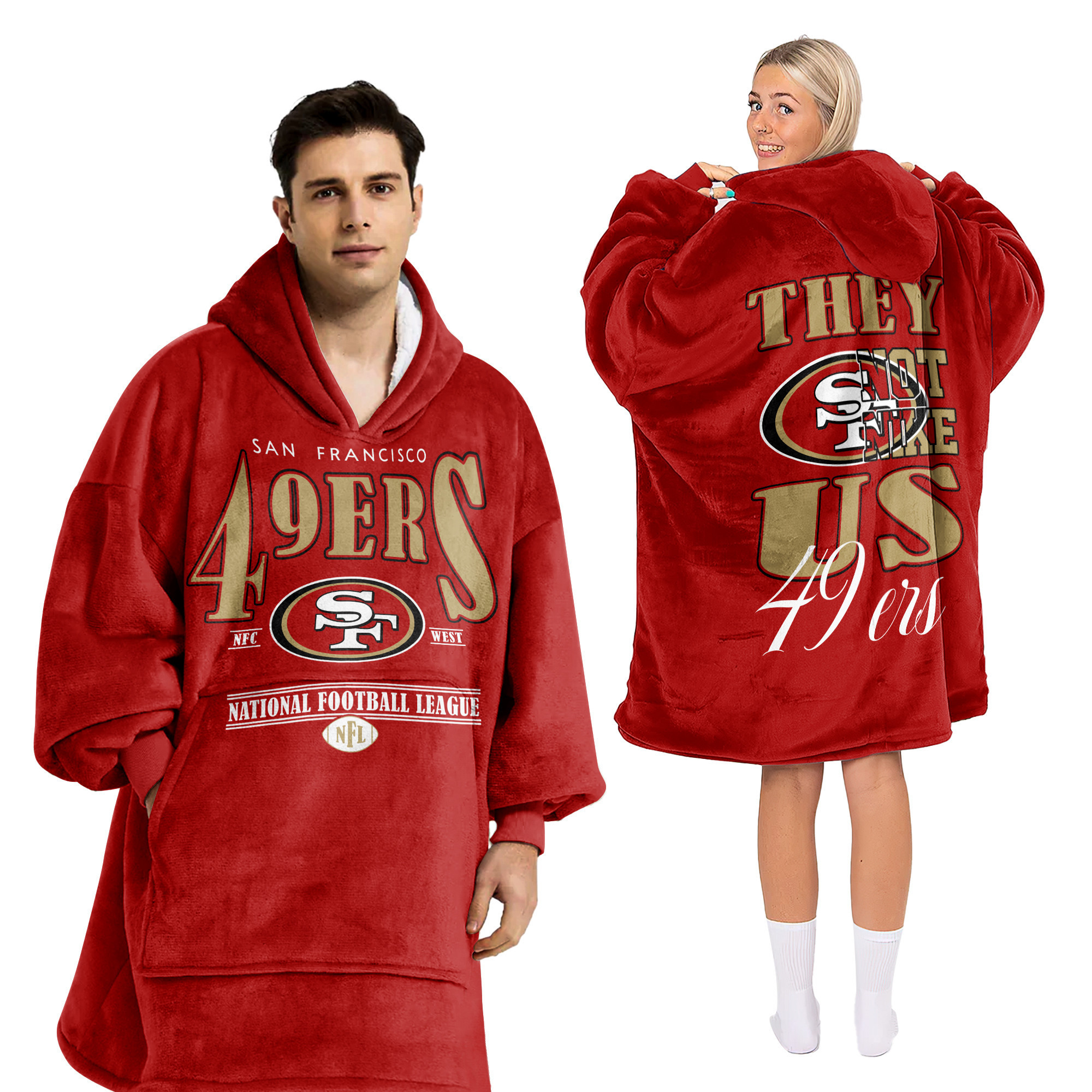 Adult They Not Like Us San Francisco 49ers Football Unisex Blanket Hoodie